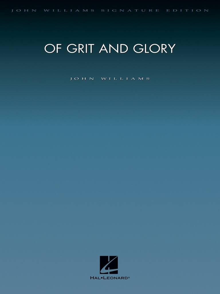 Of Grit and Glory - Deluxe Score
